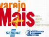 Aciu e Sebrae promovem palestra para encerramento do Varejo MAIS