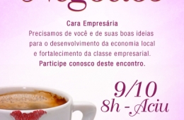 Conselho da Mulher da ACIU promoverá Café de Negócios