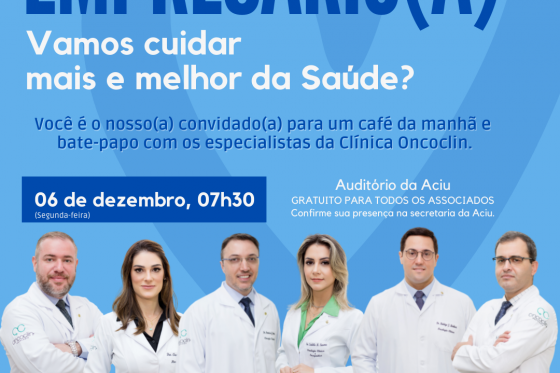 Aciu promove café da manhã com empresários e médicos especialistas