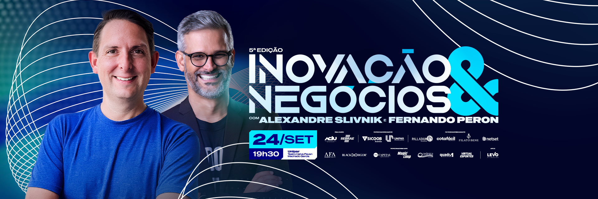 Inovação & Negócios 2026 — 5ª edição com Alexandre Slivnik e Fernando Peron